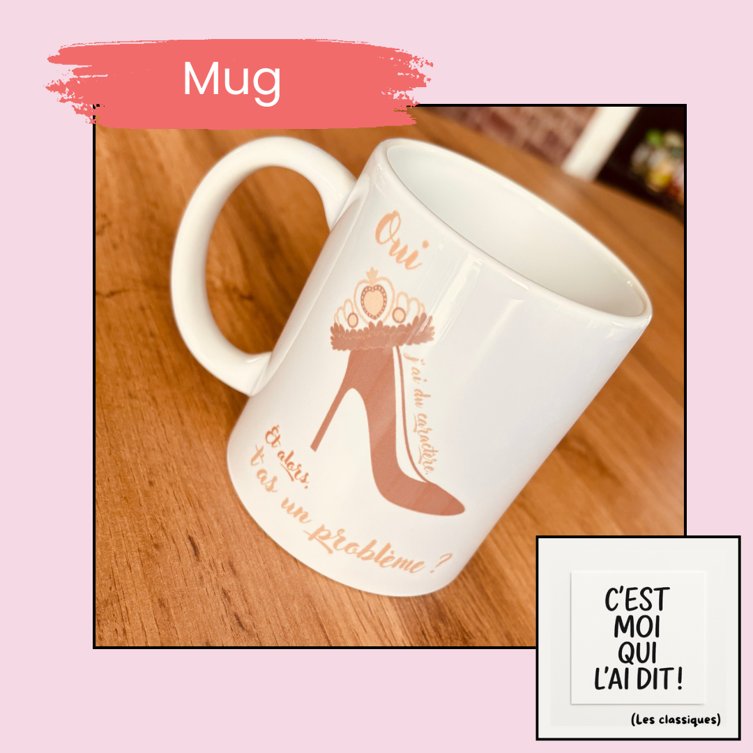 Mugs « C'est moi qui l'ai dit – Les Classiques » :